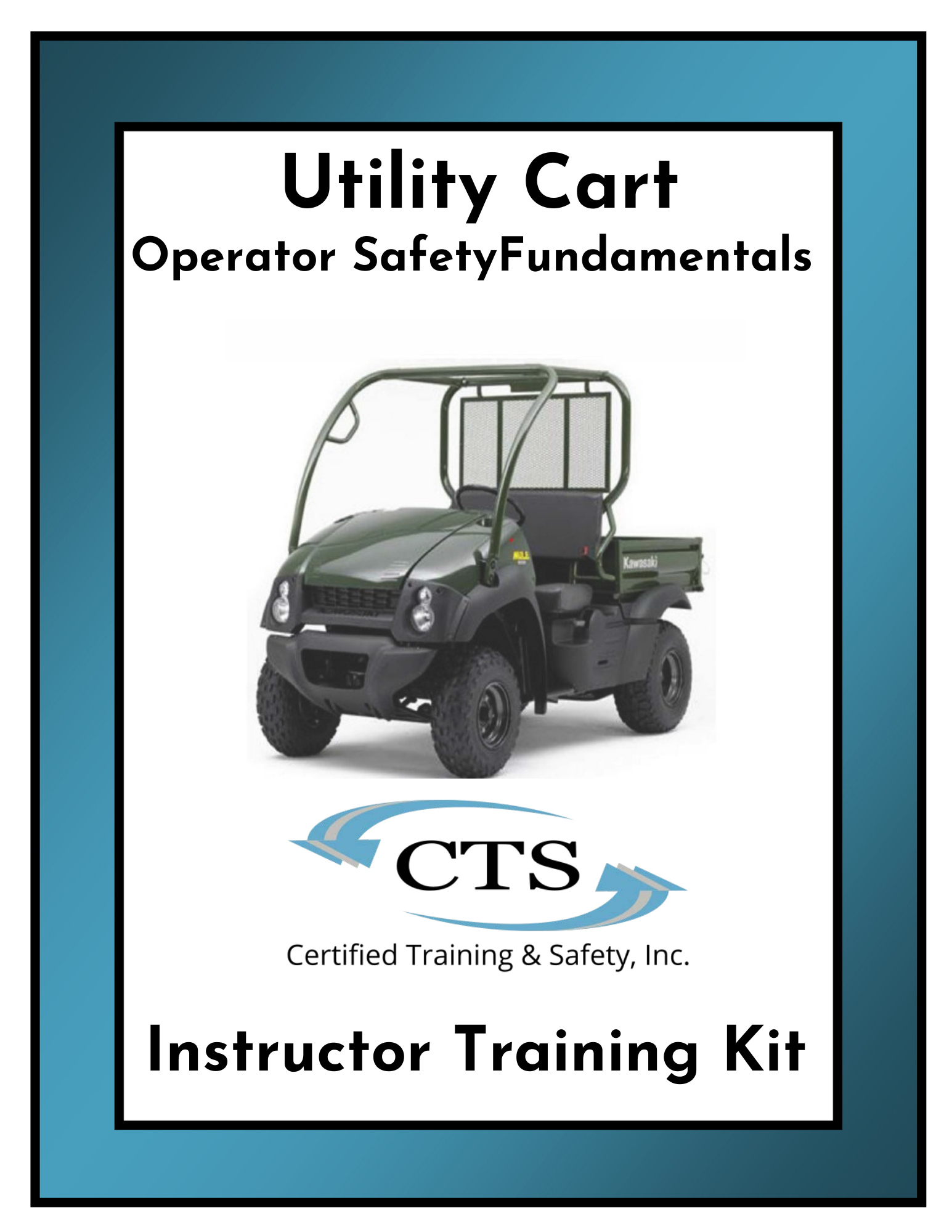 Utility Cart Safety Instructor Kit