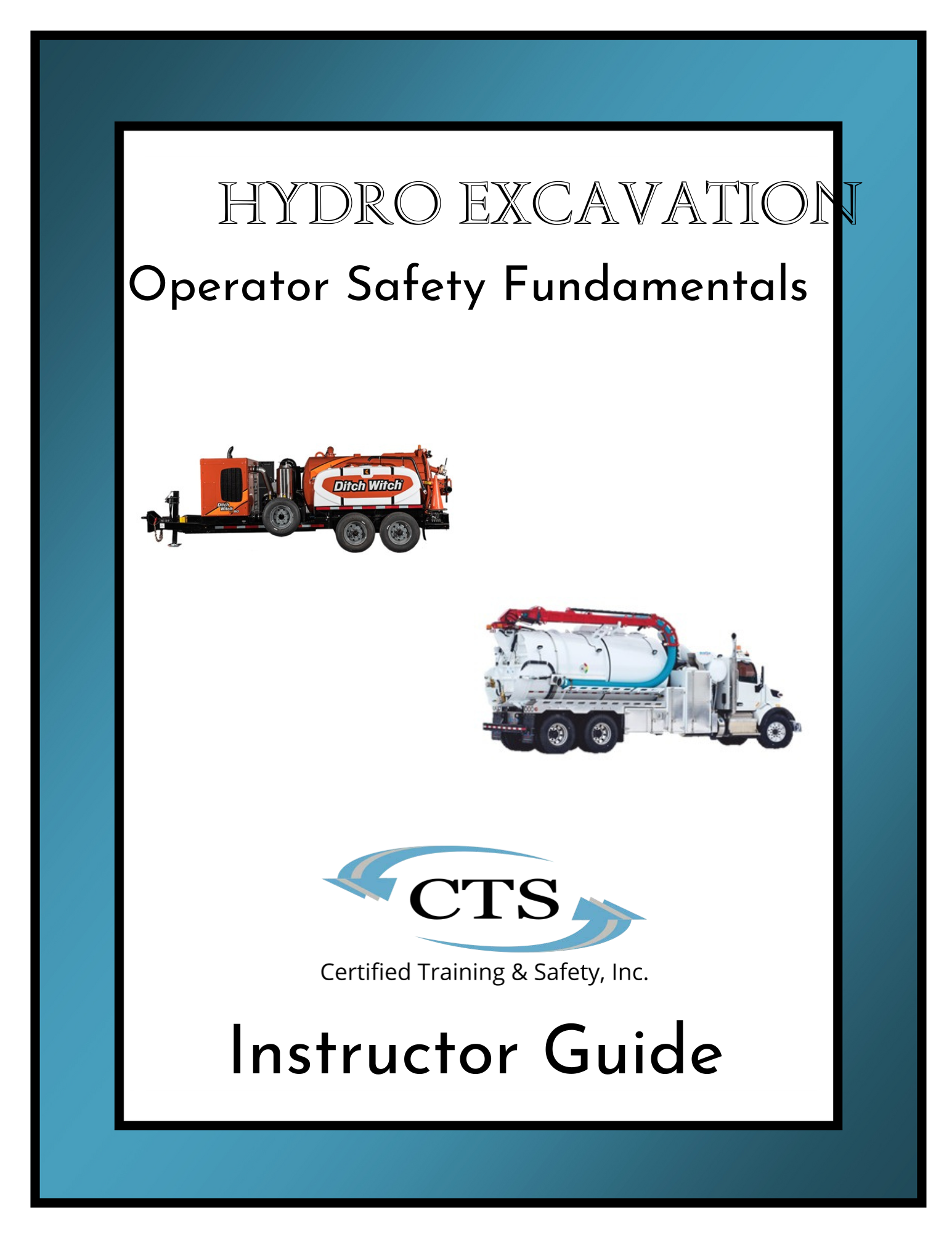 Hydro Excavation Safety Instructor Kit